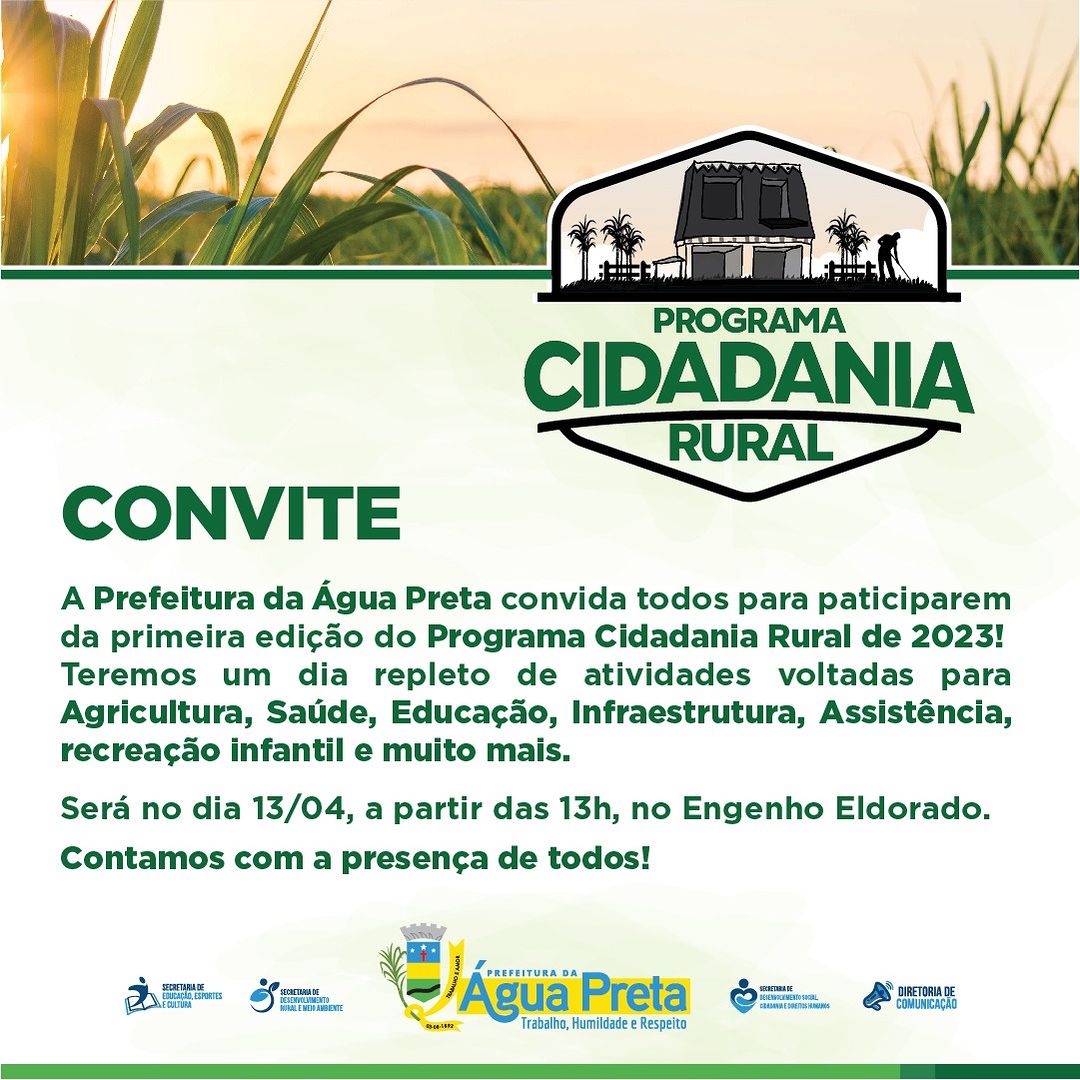A Prefeitura da Água Preta convida todos para participarem da 1º edição do Cidadania Rural
