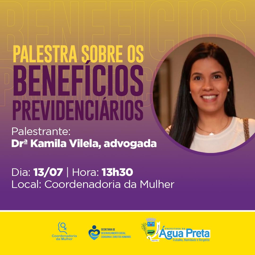 Coordenadoria da Mulher da Cidade da Água Preta promove  palestra sobre os benefícios previdenciários